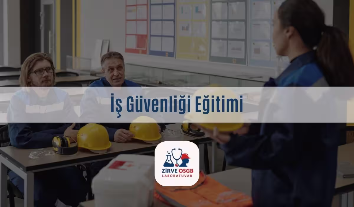 İş Güvenliği Eğitimi hizmeti verilen bir görsel